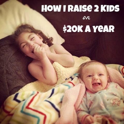 How I Raise Two Happy, Healthy Kids on a $20,000 a Year Salary