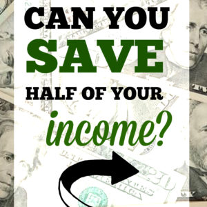 Do you think you can save half of your income? I bet if you tried hard enough you could. Here are some steps to make saving money attainable.