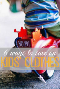 Don't let kid's clothing ruin your budget. These six tips keep my kids clothing budget at practically zero and they'll work for you too!