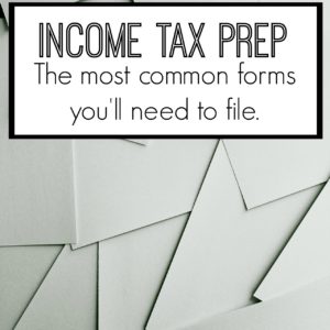 Are you ready to file your taxes? View our income tax prep guide for the most common forms you'll need to file your taxes this year.