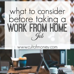 Want to work from home but not quite convinced it's for you? Read this set of pros and cons before accepting your first work from home gig.