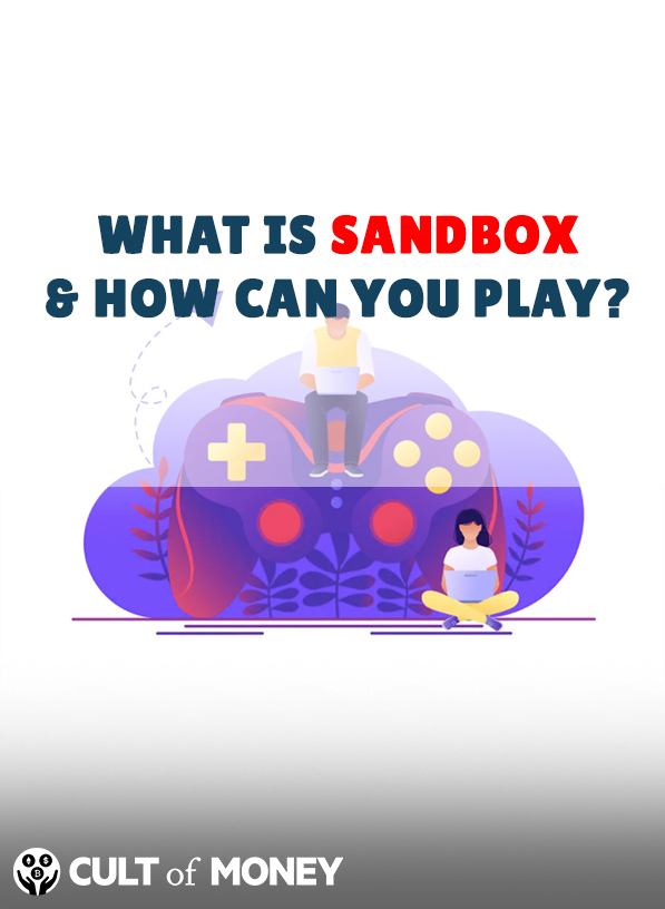 What Is The Sandbox And How Can You Play?