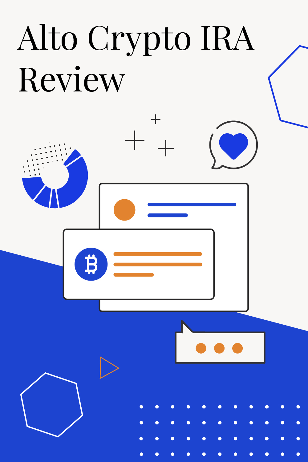 Alto CryptoIRA Review | Features, Pros & Cons, & Pricing