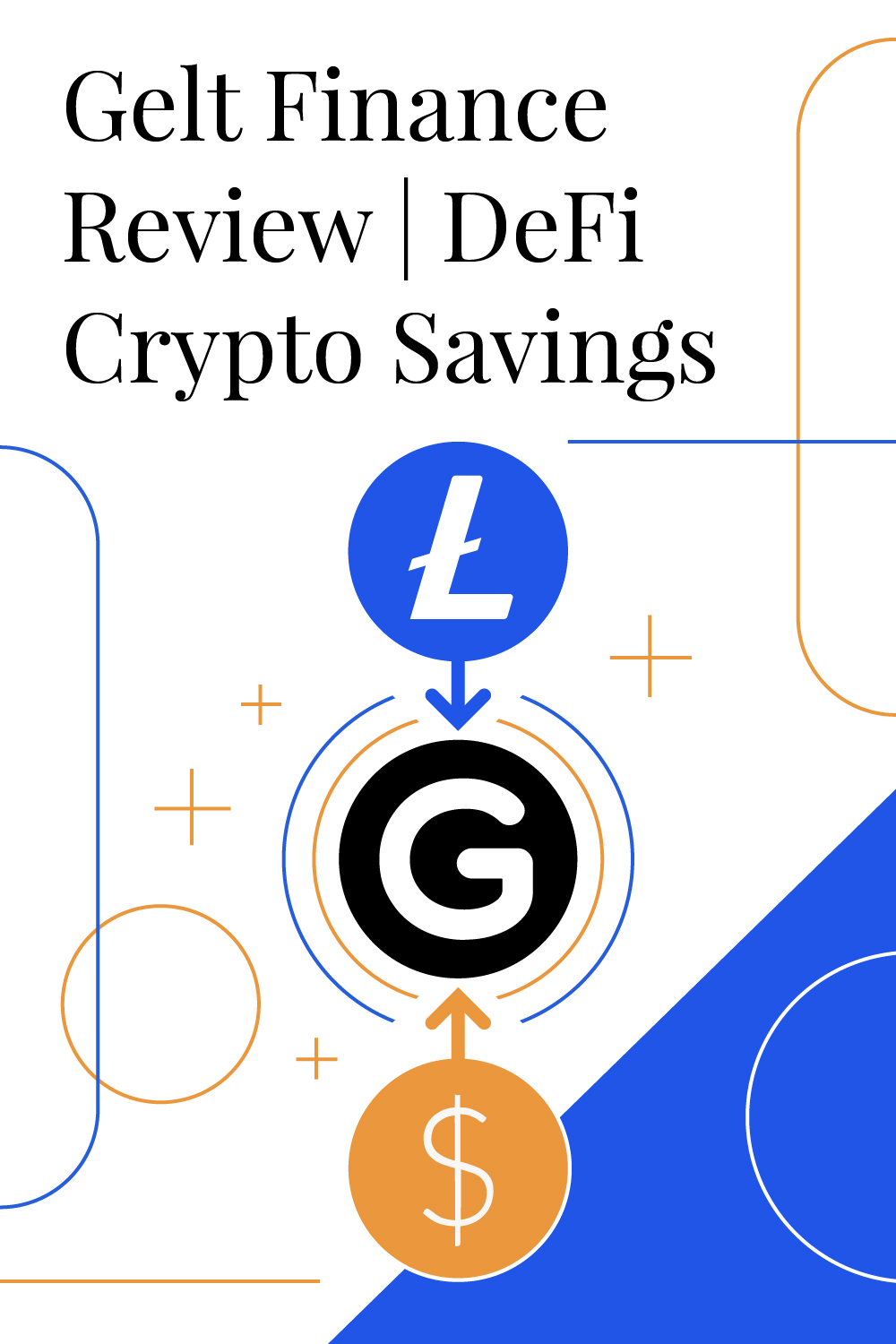 Gelt Finance Review | A New DeFi Crypto Savings Account