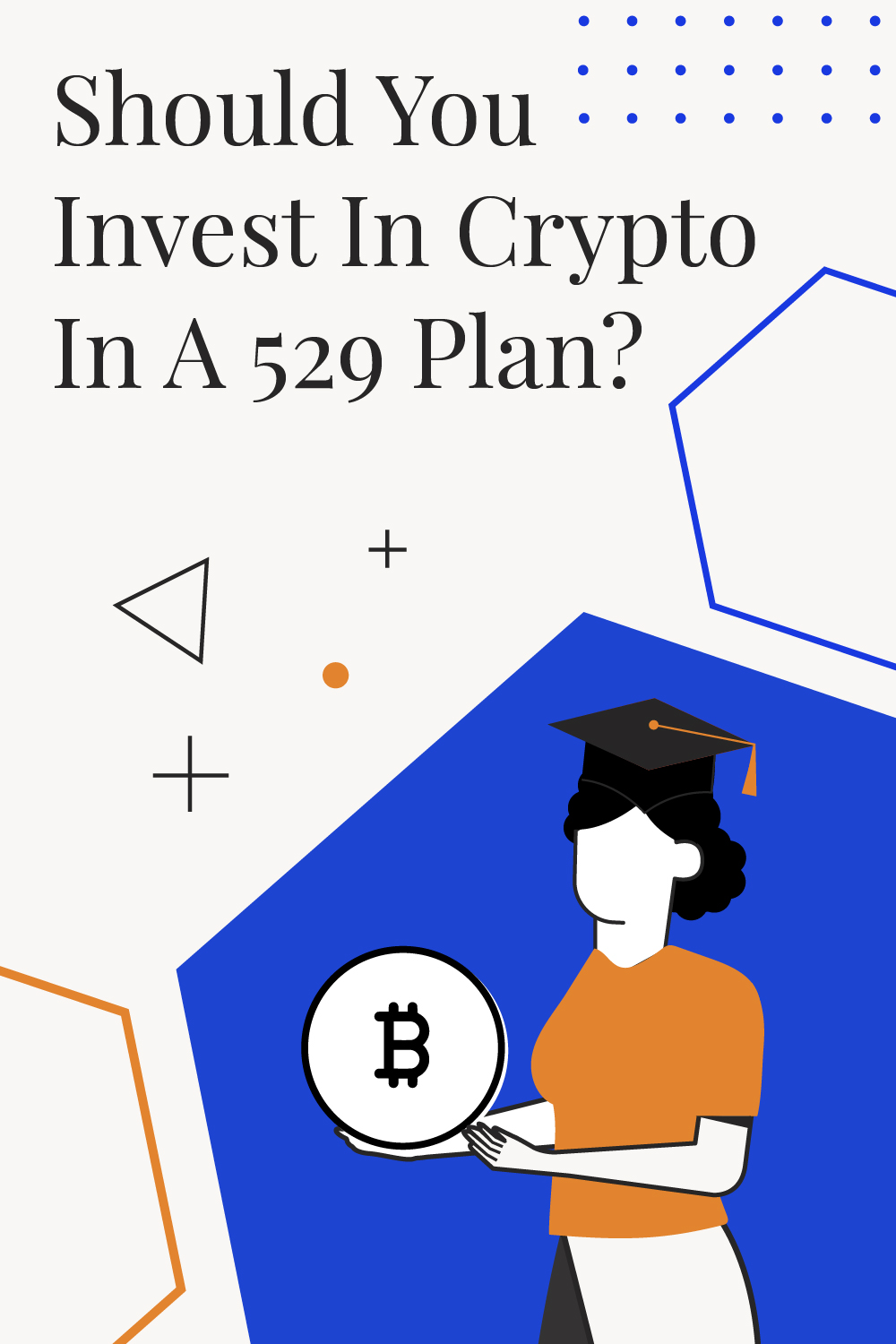 Should You Invest In Crypto In A 529 Plan?