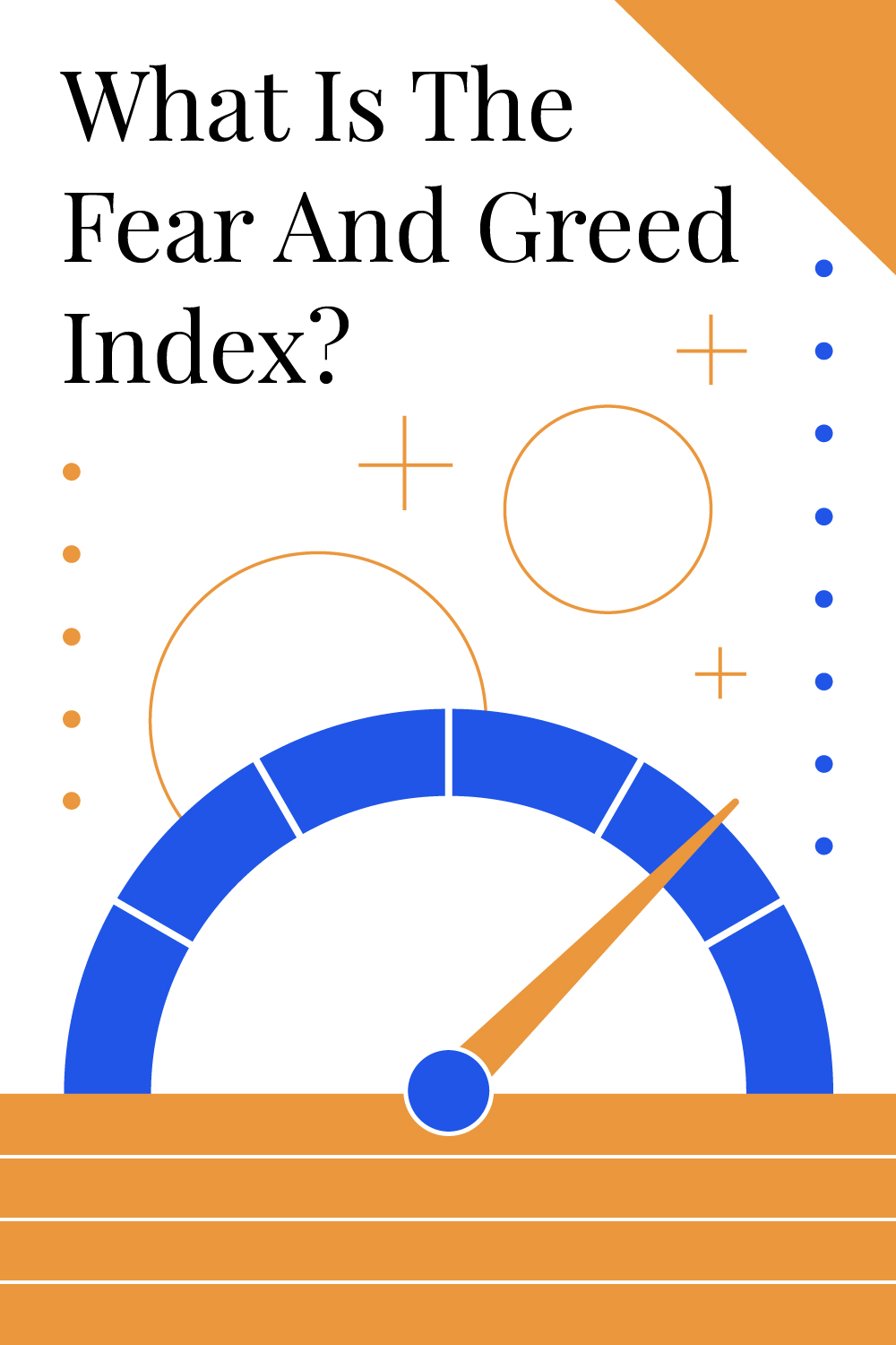 What Is The Fear And Greed Index (And Should You Care)?