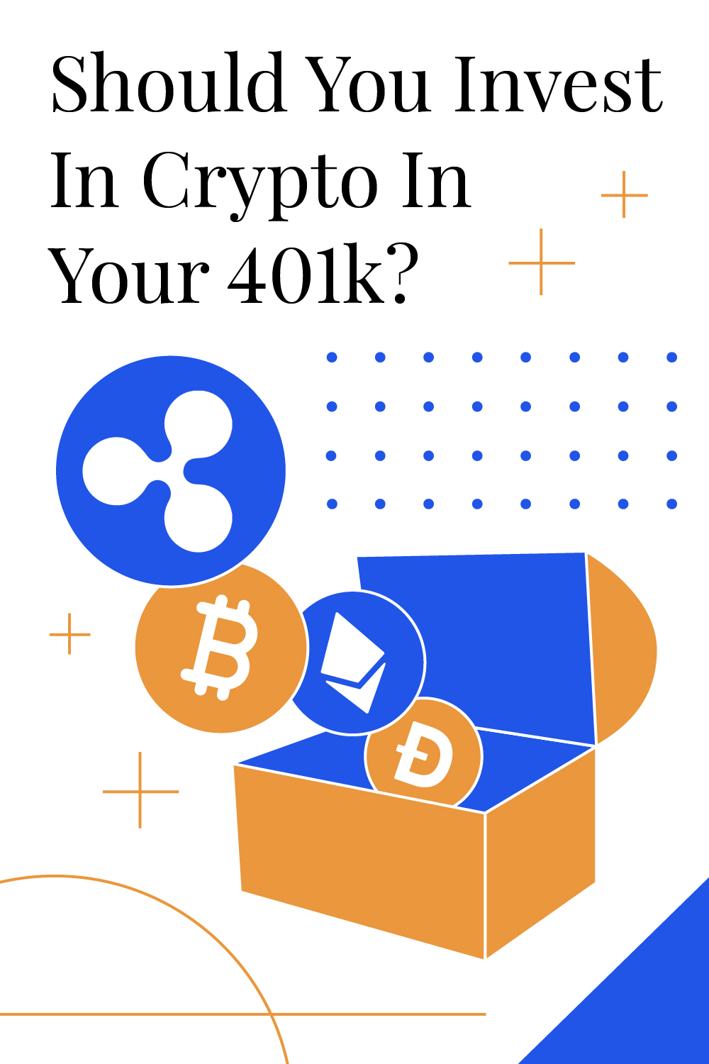 Should You Invest In Crypto In Your 401k?