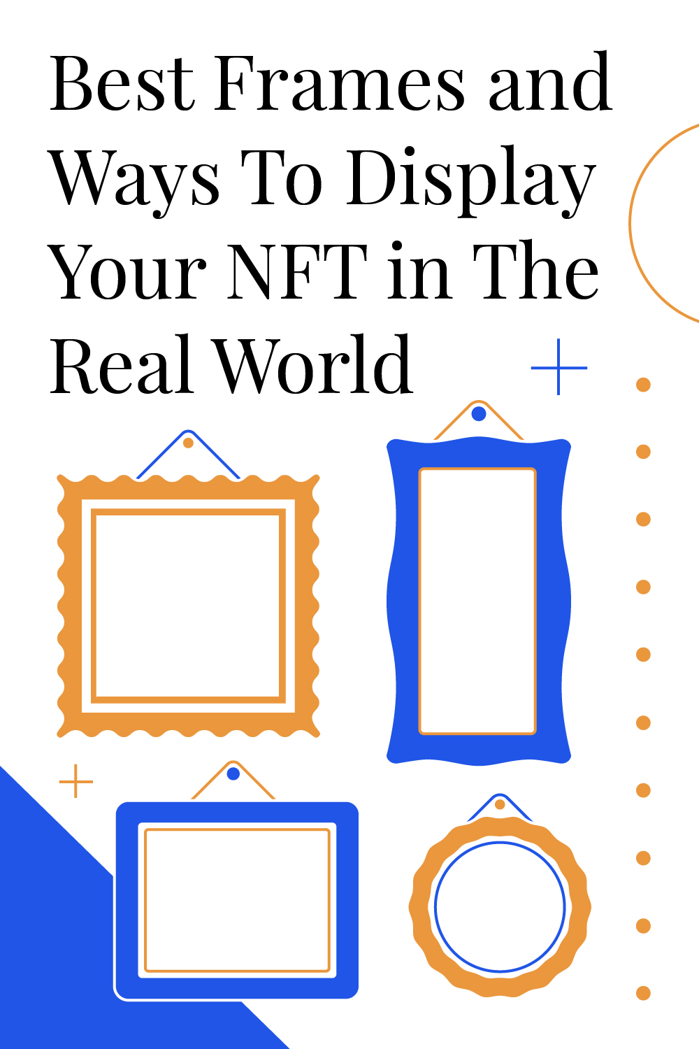 Best NFT Frames And Ways To Display Your NFT In The Real World